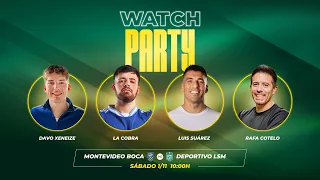 Watch Party con Luis, Davo, La Cobra y Rafa | Montevideo Boca Jrs. x Deportivo LSM - Divisional D