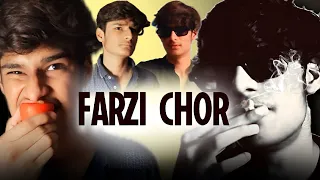 FARZI CHOR