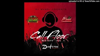 CALL FLOOR DANCEHALL MIXTAPE 2022 V0L 1 (CLEAN)