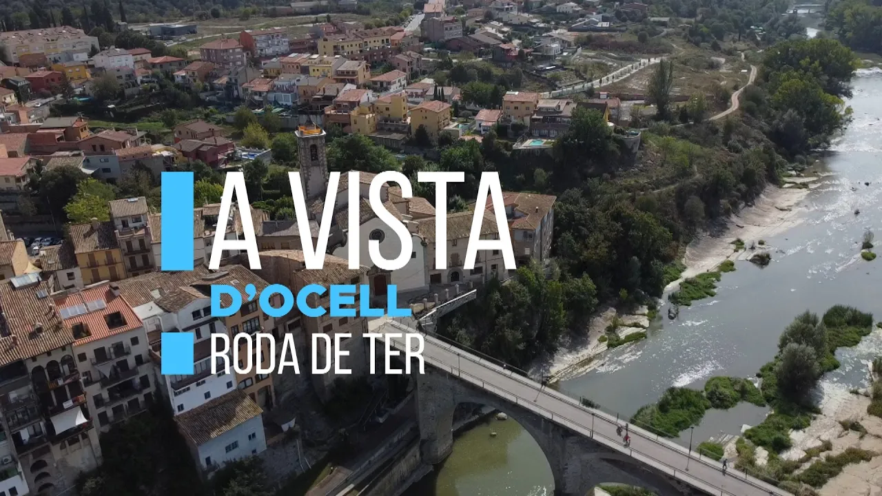 A vista d’ocell – Roda de Ter