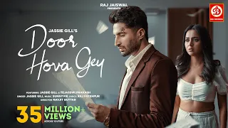 Door Hova Gey | Official Song | Jassie Gill | Tejasswi Prakash | Navjit Buttar | New Song 2023