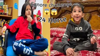 Egnore challenge 24 hours 😱🤯 #shaadfam #trending #vlogs #shaadmalik #foryou 
