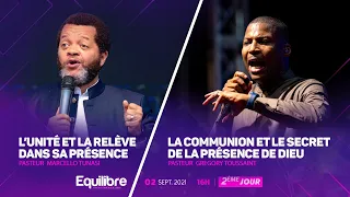 Equilibre 2021 - Jour 02 Pasteur MARCELLO TUNASI - Pasteur GREGORY TOUSSAINT