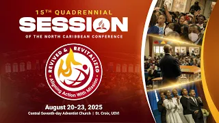 15th Quadrennial Session NCC | Sabbath School and Divine Hour Services