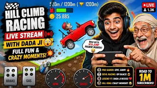 HILL CLIMB RACING LIVE STREAM WITH DADA JI 😳🔥 | Full Fun & Crazy Moments 💣📝