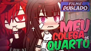 [DUBLADO] Meu Colega De Quarto?! 🥵 O Filme | Gacha Club