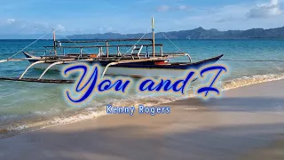 YOU AND I - (Karaoke Version) - in the style of Kenny Rogers