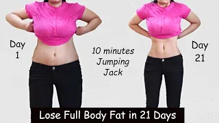 21 Days - Lose Thigh Fat, Arm Fat, Belly Fat | Jumping Jacks Weight Loss Exercise & Cardio Workout