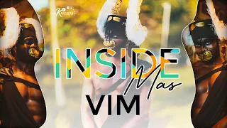 Inside Mas Épisode 5 - Vim