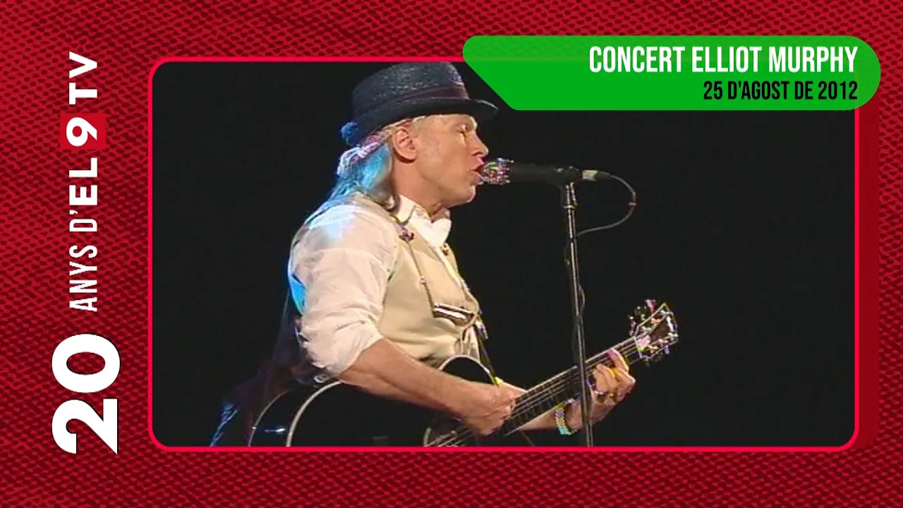 20 anys d’EL 9 TV – Elliott Murphy 1a. Part (2012)