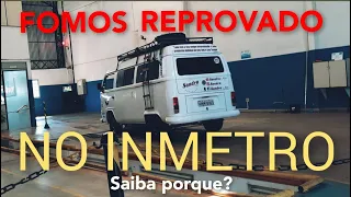 DICAS PARA SER APROVADO NO INMETRO (A KOMBI AGORA É KOMBIHOME