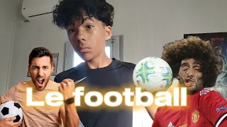 LE FOOTBALL- PARTIE 1