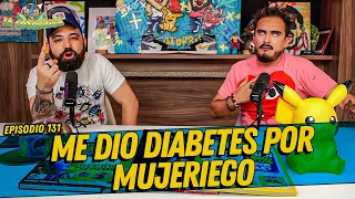 La Cotorrisa - Episodio 131 - Me dio diabetes por mujeriego