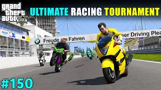 ULTIMATE RACING TOURNAMENT IN LOS SANTOS | GTA V GAMEPLAY #150 | TECHNO GAMERZ GTA 5