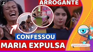 🔥MARIA EXPULSA: Maria CONFESSA AGRESSÃO, e Natália FAZ NOVA ACUSAÇÃO; Jade BRIGA com PA | BBB22