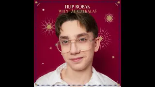 Filip Robak – Wiem, że czekałaś