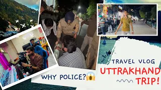 Uttarakhand Trip With Brothers⛰️😍|| Police Ne Car Lock Kardi ||😰💔#uttarakhand #alianaskhan #vlog