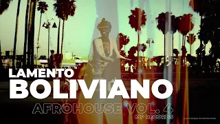 Lamento Boliviano - Afrohouse Vol. 4 (MP Records)