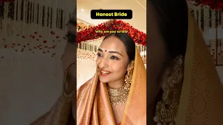 Honest bride