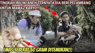 MASYAALLAH MUKZIZAT TURUN KEPADA MAMAZ KARYO || EMAS 50 GRAM KEMBALI DENGAN BEGITU CEPAT