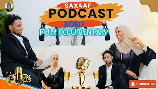 KOKO BULLE - QUDBO SIRO SIXIR & NINKA LAGU XANTO - FULL NOLOSHEEDA || SAXAAF PODCAST || EPISODE 1😟