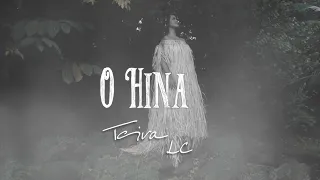 Teiva LC - O Hina - Clip Officiel