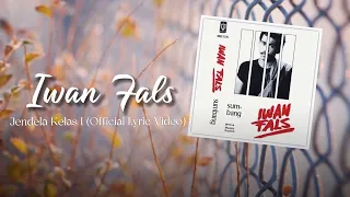 Iwan Fals - Jendela Kelas 1 (Official Lyric Video)