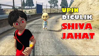SHIVA JAHAT MATA MERAH MENCULIK UPIN | SHIVA GTA 5