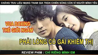 [Review Phim] Tình Yêu Lãng Mạn Của Cô Gái Khiếm Thị - Chỉ riêng mình em -  Only You