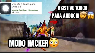 ✅ASI ACTIVE ASISSTIVE TOUCH PARA ANDROID🎯🤯 “m0d0 h4ck”😱🔥