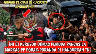 DETIK-DETIK ANGGOTA TNI DI KEROYOK ORMAS PEMUDA PANCASILA!! 1 BATALYON HANCURKAN MARKAS PP