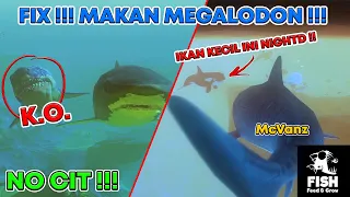 AKU BERTEMU IKAN @NightD24  DAN MELAWAN MEGALODON TANPA CIT !!