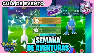 📢TODAS LAS INVESTIGACIONES E INFO EN LA GUÍA MAS COMPLETA: SEMANA DE AVENTURAS 2023 en Pokémon GO