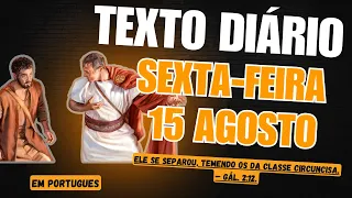 🟠 Texto diário de hoje em português ✅ Sexta-feira 15 de agosto 2025