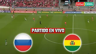 🔴🇧🇴 BOLIVIA VS RUSIA🔴 PARTIDO EN VIVO⚽ | AMISTOSO RUMBO AL REPECHAJE DEL MUNDIAL 2026 |Perfil KG