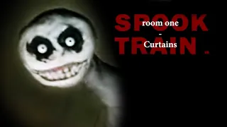 SPOOK TRAIN [room 1]: CURTAINS (18+)