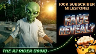 100k Subscriber Complete ✅|| The rj rider (Face Reveal😍| इतनी खुशी तो मुझे कभी नही हुई 🥺| Thank You