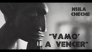 📢ESTRENO📢 VÍDEO CLIP "VAMO` A VENCER"/ NSILA CHECHE