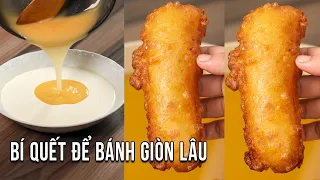 Bánh Chuối Chiên - Đây là công thức pha bột Để Cả Ngày Bánh Vẫn Giòn