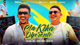LUCIANO LINS E MARCYNHO SENSAÇÃO - ELA KIKA DIFERENTE (Clipe Oficial)  | Mete Som