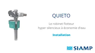 Installation du robinet flotteur QUIETO