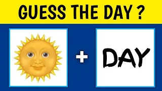 Guess the DAY by Emoji?⛅ Emoji Challenge