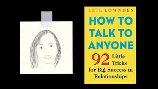 HOW TO TALK TO ANYONE by Leil Lowndes | Core Message
