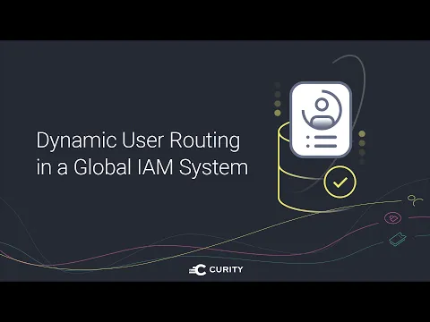 Dynamic User Routing in a Global IAM System