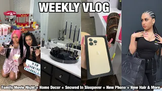 WEEKLY VLOG | FAMILY MOVIE NIGHT + HOME DECOR + SNOWED IN SLEEPOVER + NEW PHONE + NEW HAIR & MORE