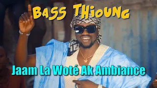 Bass Thioung - Jaam La Woté Ak Ambiance (Clip Officiel)