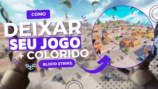 BLOOD STRIKE: COMO DEIXAR MAIS BONITO E COLORIDO SEM PERDER FPS 🔥 |Blood Strike Mais Saturado✔️