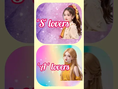 🥰S lovers⚡ vs A lovers 😘#dhanlaxmi #challenge #cute