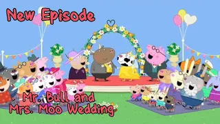 Peppa Pig Tales 2026: Mr. Bull & Mrs. Moo’s Big Wedding! 💍 (New Episode | FX & Audio Effects)