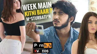 IS MASTURBATION GOOD OR BAD ? MY EXPERIENCE 🔥🔥🔥 | WEEK MAIN KITNI BAAR ?